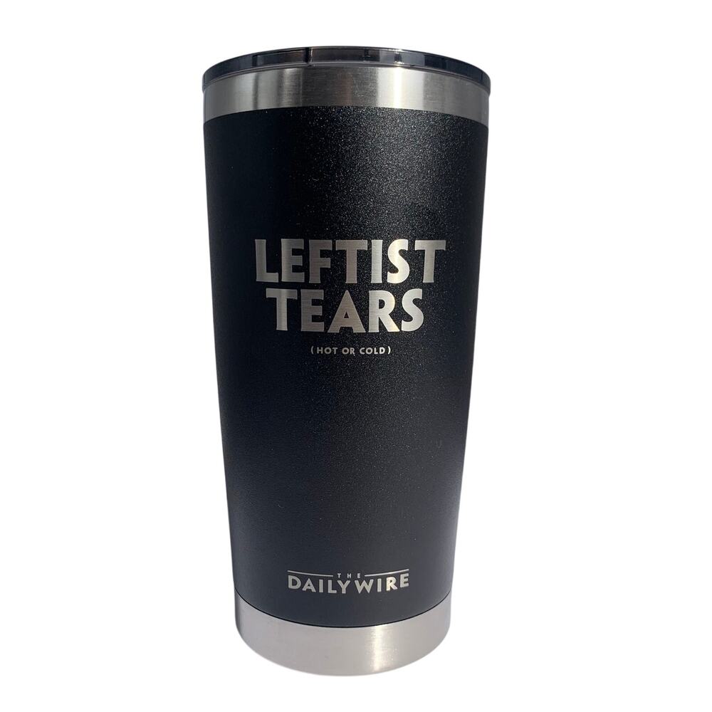 Daily Wire Leftist Tears 20oz Stainless Steel Tumbler BPA-Free Black Hot or Cold